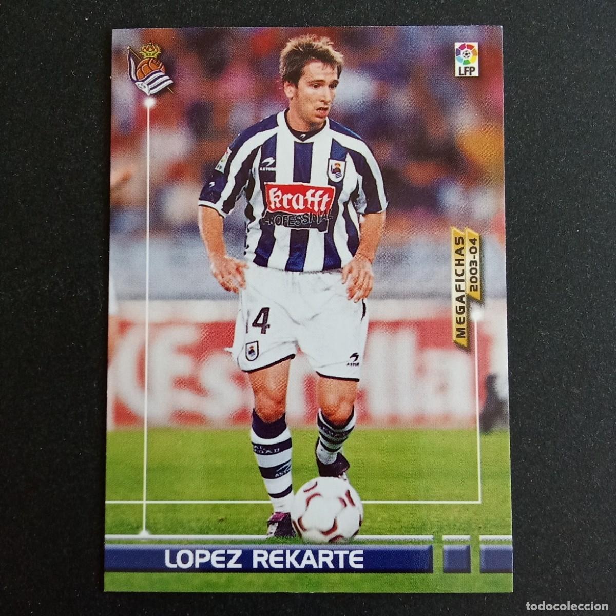 Cromos de f&uacute;tbol: 273 LOPEZ REKARTE REAL SOCIEDAD LIGA 2003 2004 03 04 MEGAFICHAS PANINI
