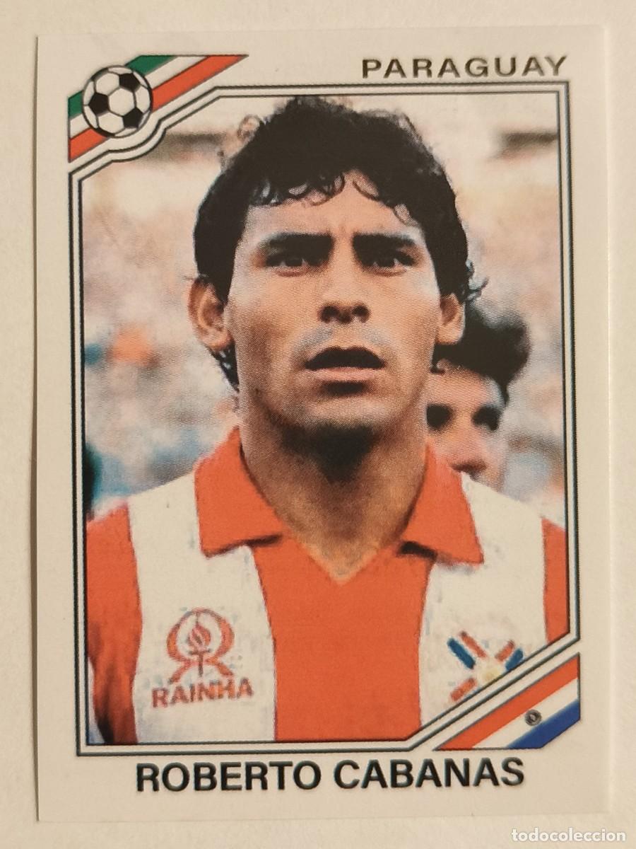 Cromos de f&uacute;tbol: #162 ROBERTO CABANAS (PARAGUAY) MUNDIAL MEXICO 86 PANINI
