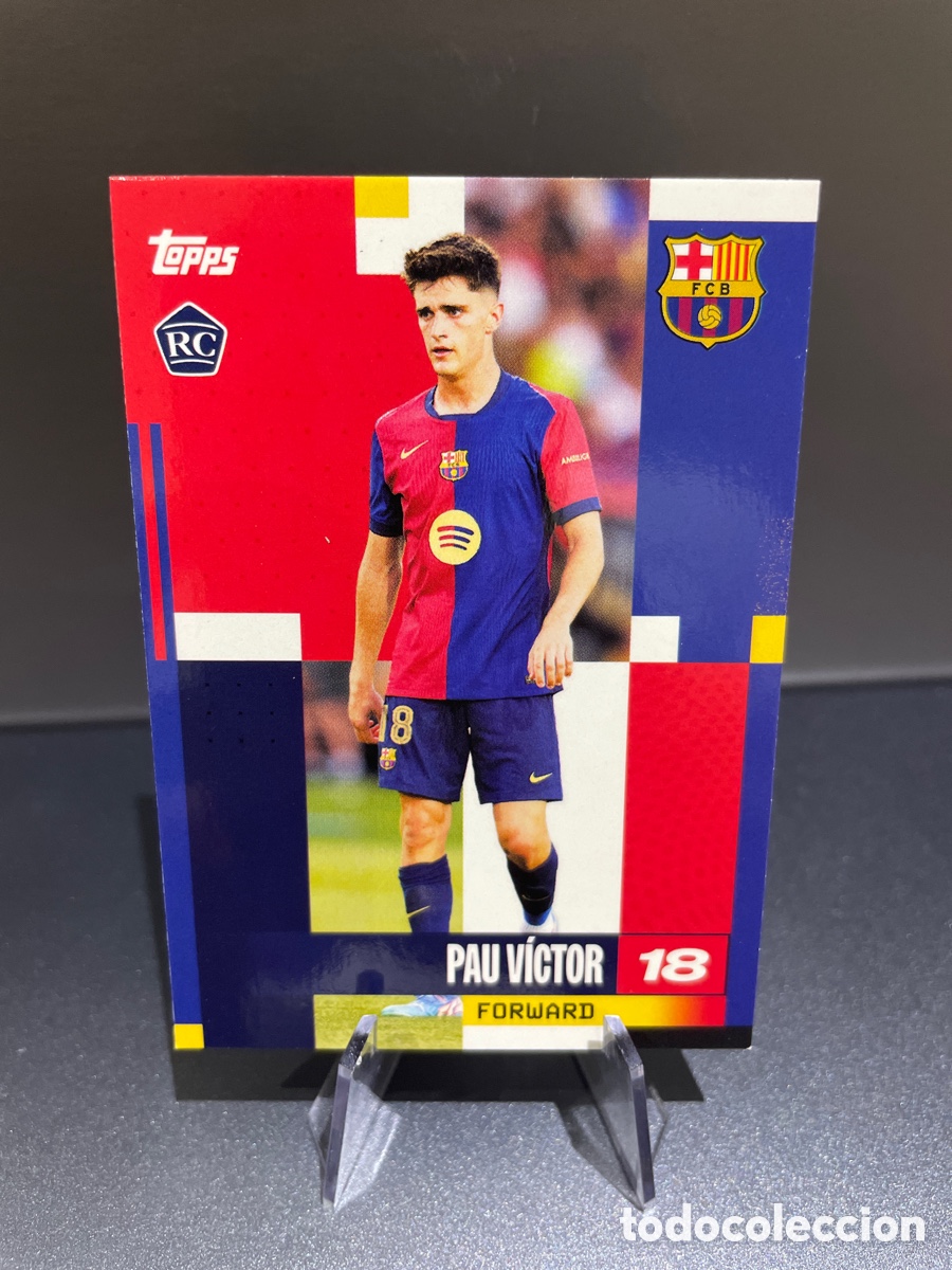 Cromos de f&uacute;tbol: Pau Victor 23 Rookie Topps FC Barcelona Team Set 2024-25