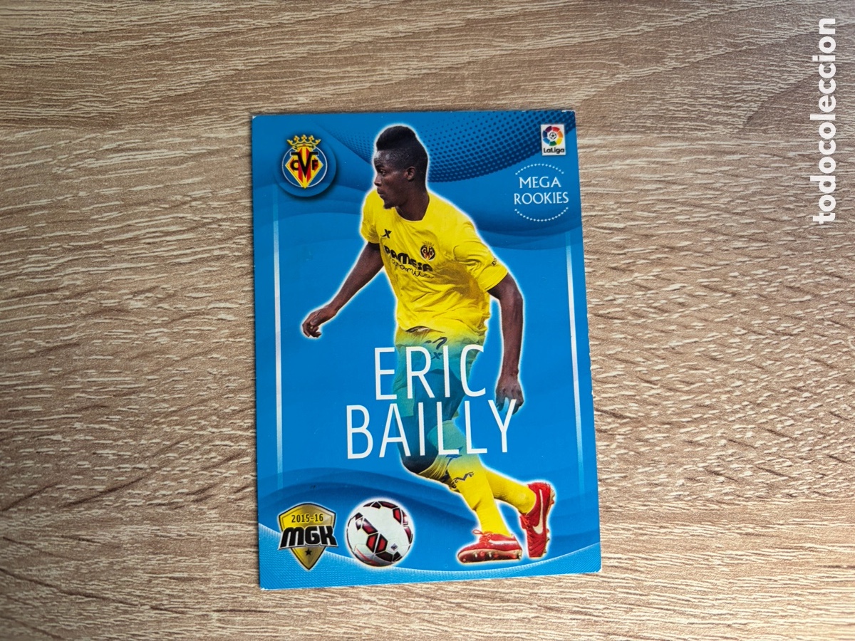 Cromos de f&uacute;tbol: 540 ERIC BAILLY MEGA ROOKIES MEGACRACKS MGK 2015 2016 15 16 VILLARREAL