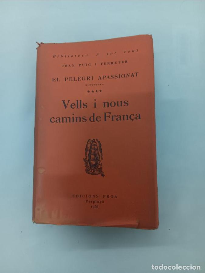 Cromos de f&uacute;tbol: El pelegri apassionat Vells i nous camins de Fran&ccedil;a 5784 - JOAN PUIG I FERRETER
