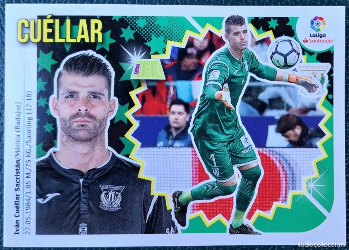 Cromos de f&uacute;tbol: 1 CUELLAR CD LEGANES CROMOS ALBUM EDICIONES ESTE 2018 2019 18 19