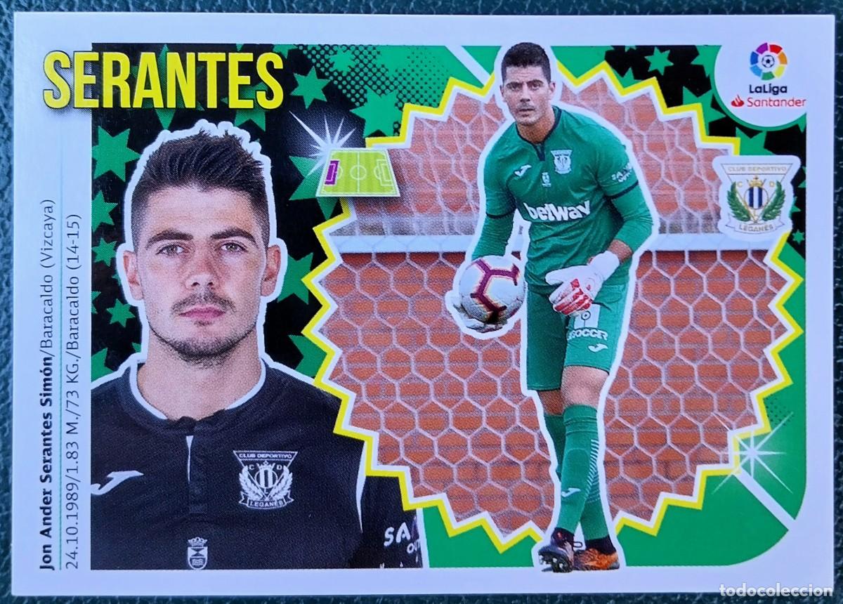 Cromos de f&uacute;tbol: 2 BIS SERANTES CD LEGANES COLOCA CROMOS ALBUM EDICIONES ESTE 2018 2019 18 19