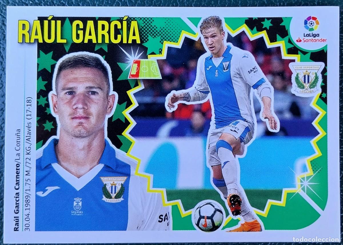 Cromos de f&uacute;tbol: 6B / 6 B RAUL GARCIA CD LEGANES CROMOS ALBUM EDICIONES ESTE 2018 2019 18 19