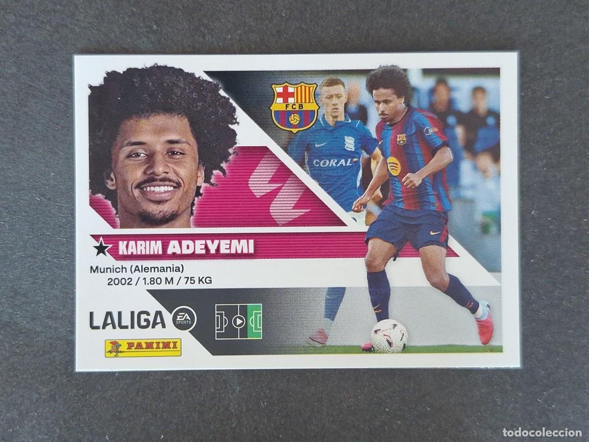 Cromos de f&uacute;tbol: L1 ADEYEMI F. C. BARCELONA FICHAJE 19 LIGA ESTE 2026 2027 26 27 NUNCA PEGADO SIN PEGAR