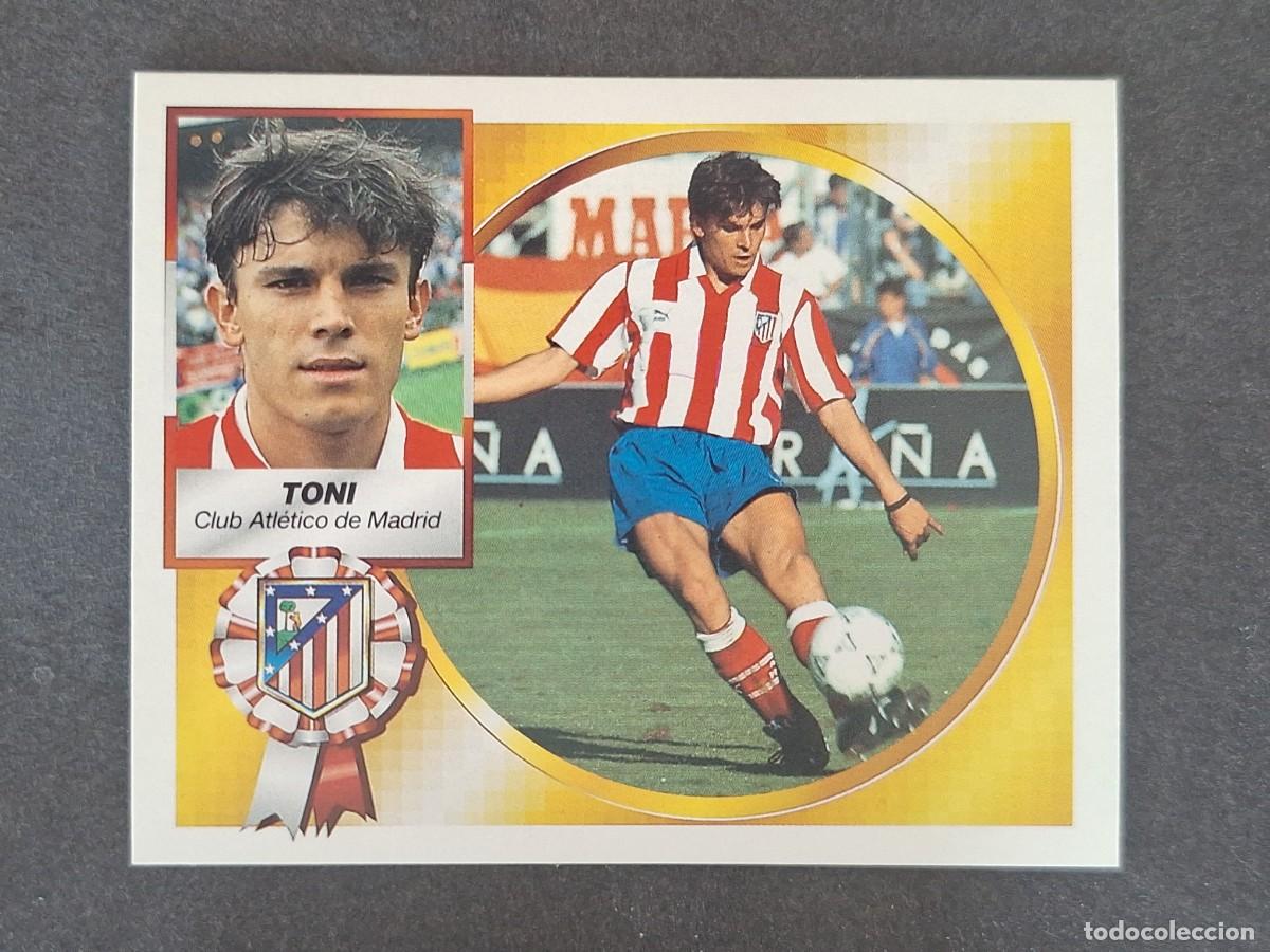 Cromos de f&uacute;tbol: L5 TONI ATLETICO DE MADRID LIGA ESTE 1994 1995 94 95 NUNCA PEGADO SIN PEGAR