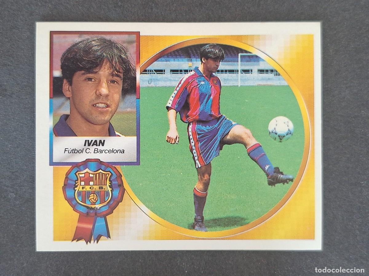 Cromos de f&uacute;tbol: L5 IVAN F. C. BARCELONA LIGA ESTE 1994 1995 94 95 NUNCA PEGADO SIN PEGAR