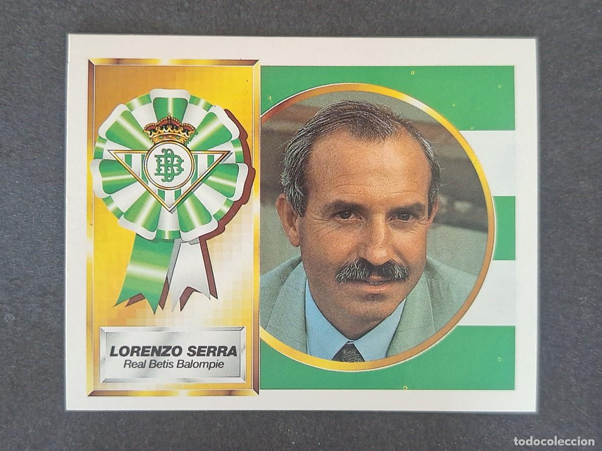 Cromos de f&uacute;tbol: L5 LORENZO SERRA ENTRENADOR REAL BETIS BALOMPIE LIGA ESTE 1994 1995 94 95 NUNCA PEGADO SIN PEGAR