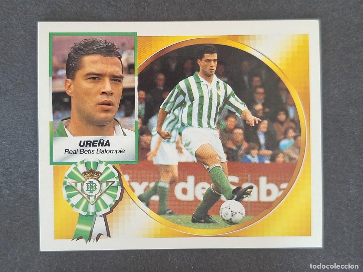 Cromos de f&uacute;tbol: L5 URE&Ntilde;A REAL BETIS BALOMPIE LIGA ESTE 1994 1995 94 95 NUNCA PEGADO SIN PEGAR