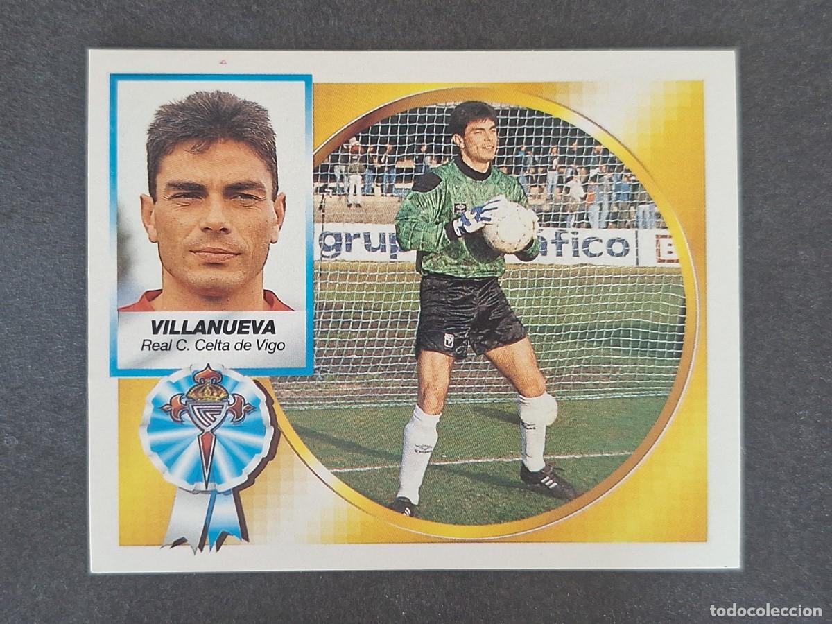 Cromos de f&uacute;tbol: L5 VILLANUEVA CELTA DE VIGO LIGA ESTE 1994 1995 94 95 NUNCA PEGADO SIN PEGAR