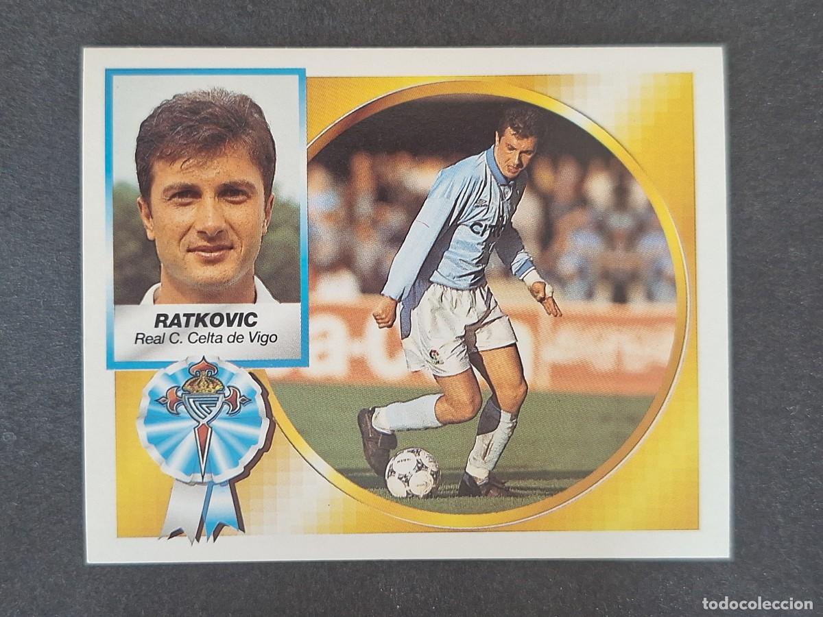 Cromos de f&uacute;tbol: L5 RATKOVIC CELTA DE VIGO LIGA ESTE 1994 1995 94 95 NUNCA PEGADO SIN PEGAR