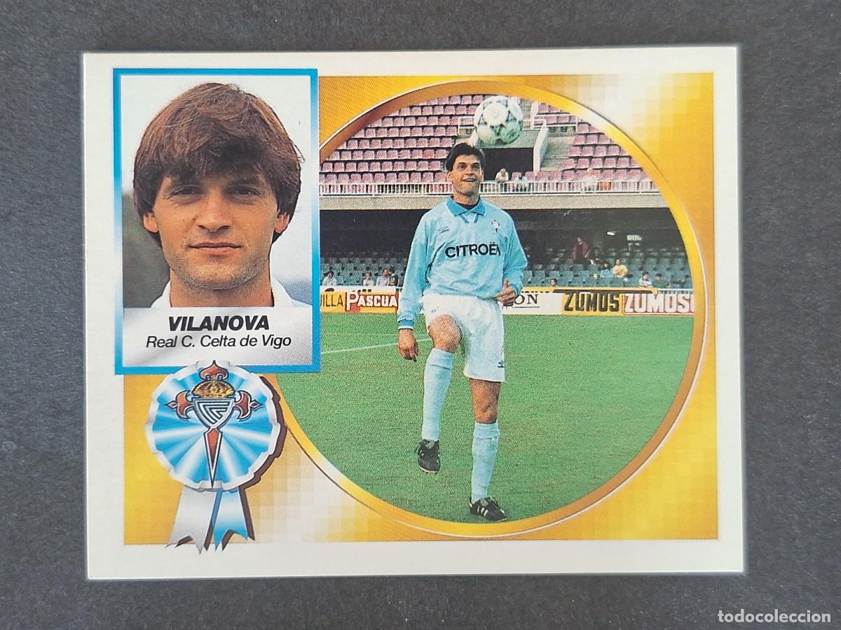 Cromos de f&uacute;tbol: L5 VILANOVA CELTA DE VIGO LIGA ESTE 1994 1995 94 95 NUNCA PEGADO SIN PEGAR