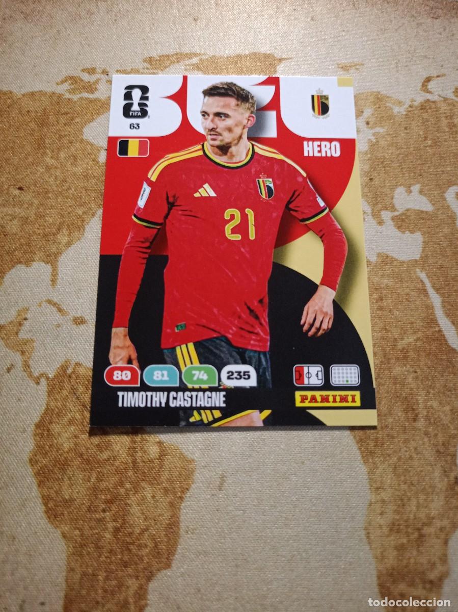 Cromos de f&uacute;tbol: B&eacute;lgica 63 TIMOTHY CASTAGNE Adrenalyn WORLD cup 2026