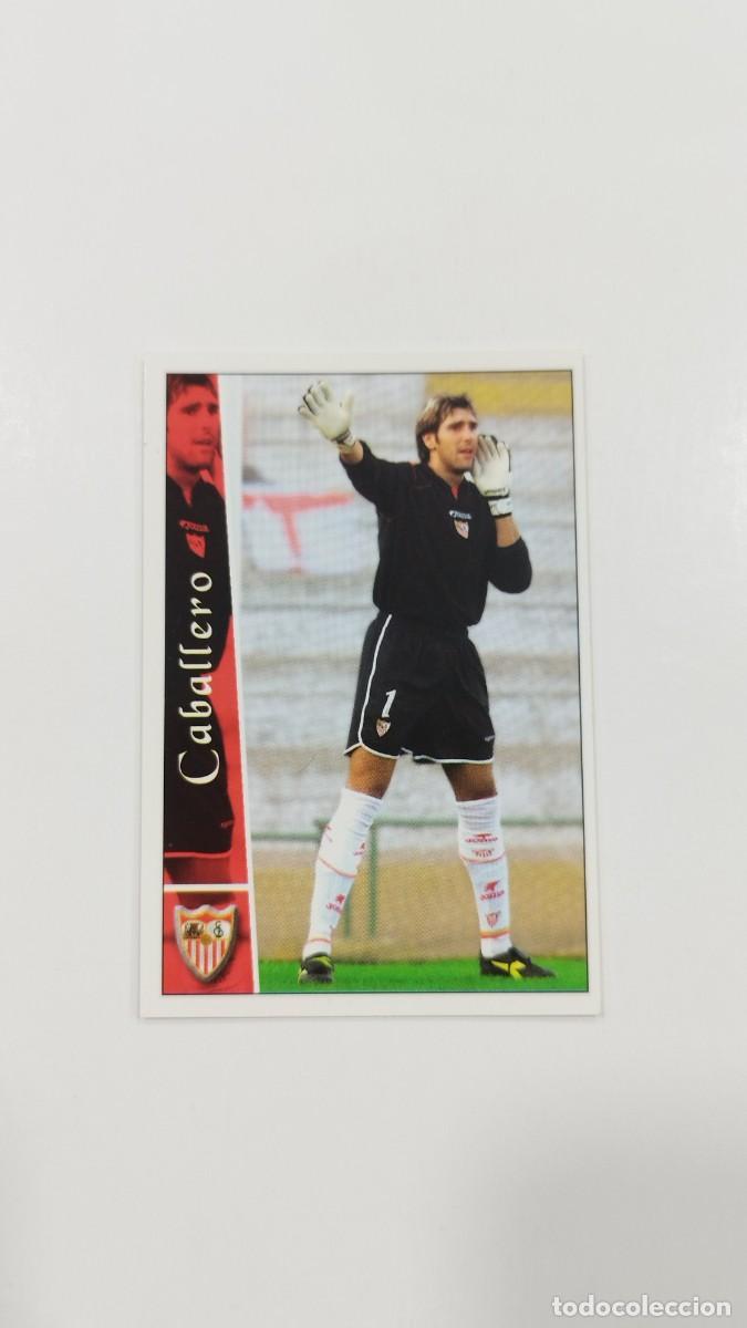 Football Stickers: LAS FICHAS DE LA LIGA 2003 - CABALLERO - SEVILLA F.C.