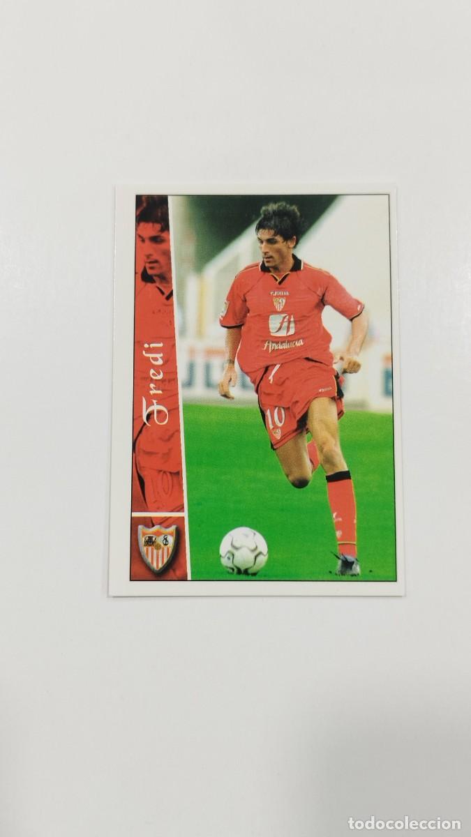 Cromos de f&uacute;tbol: LAS FICHAS DE LA LIGA 2003 - FREDI - SEVILLA F.C.