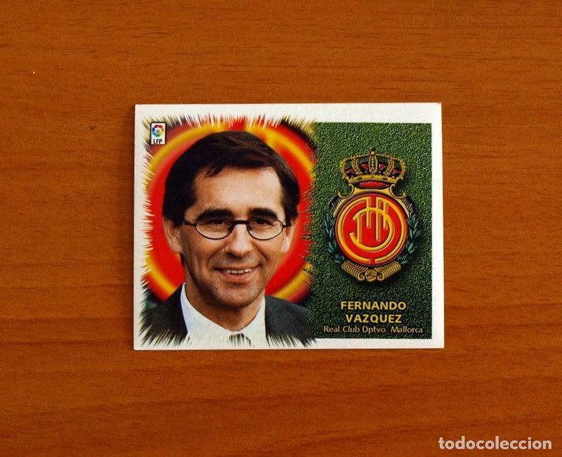 Cromos de f&uacute;tbol: Mallorca - Fernando V&aacute;zquez Entrenador - COLOCA - Ediciones Este Liga 1999-2000, 99-00 -Nunca Pegado