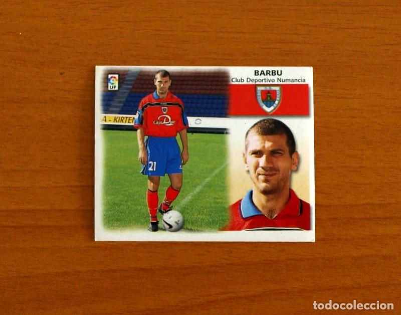 Cromos de f&uacute;tbol: Numancia - Barbu - COLOCA - Ediciones Este Liga 1999-2000, 99-00 - Nunca Pegado