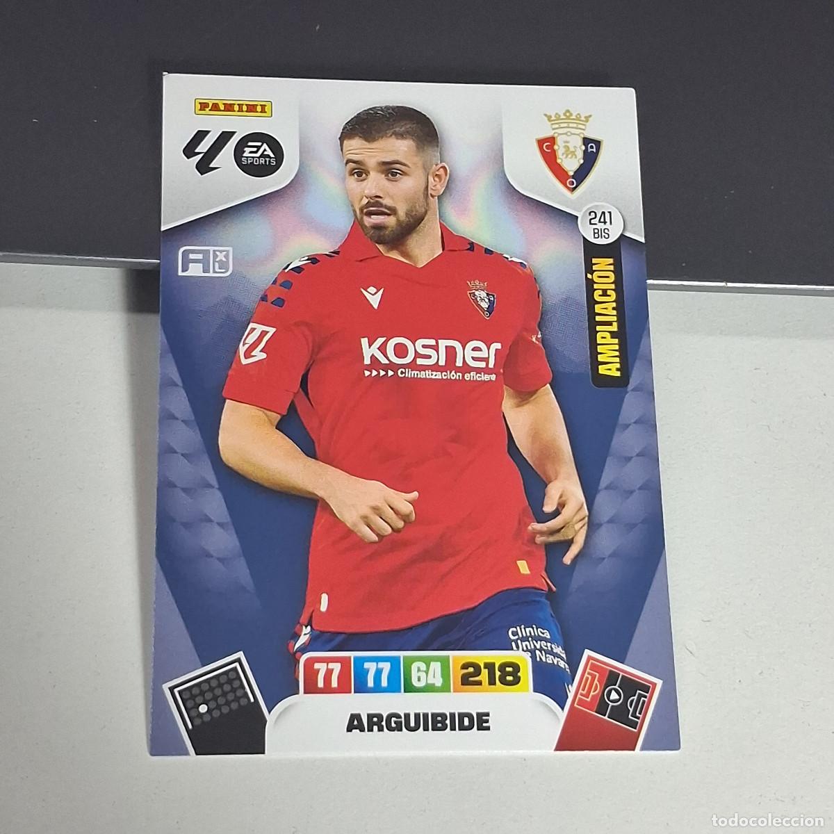 Cromos de f&uacute;tbol: D8 241BIS 241 BIS ARGUIBIDE OSASUNA AMPLIACION PANINI LIGA ADRENALYN XL 2025 2026 25 26
