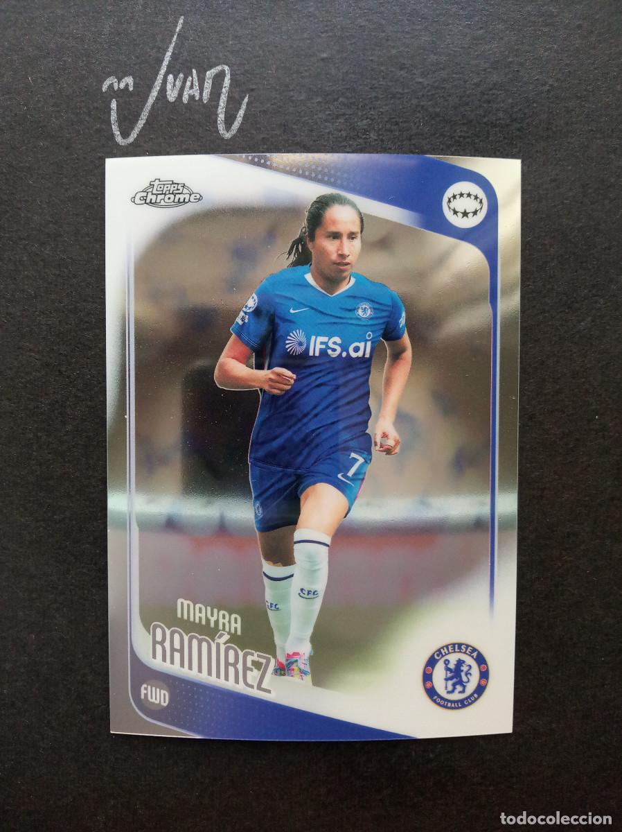 Cromos de f&uacute;tbol: N&ordm; 83 MAYRA RAMIREZ CHELSEA COLOMBIA ⚽ TOPPS &reg; CHROME WOMEN CHAMPIONS 2025 2026 25 26 NUEVO