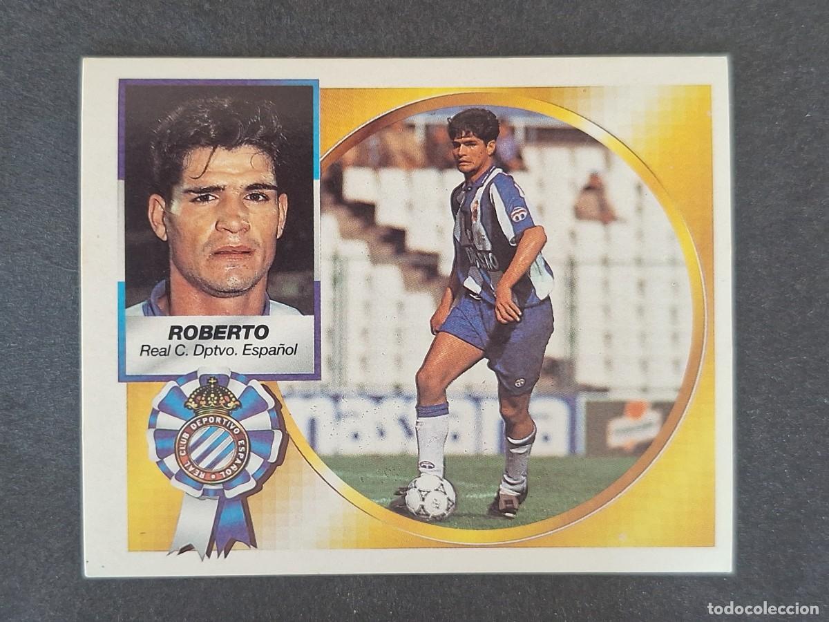Cromos de f&uacute;tbol: L5 ROBERTO R. C. D. ESPA&Ntilde;OL LIGA ESTE 1994 1995 94 95 NUNCA PEGADO SIN PEGAR