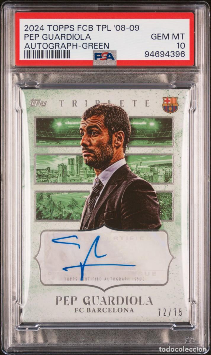 Fu&szlig;ball-Sticker: Guardiola 72/75 FC Barcelona Topps Triplete 08 09 Autografo Verde 2024 Psa 10