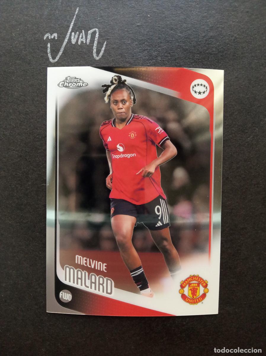 Cromos de f&uacute;tbol: N&ordm; 17 MELVINE MALARD MANCHESTER UNITED ⚽ TOPPS &reg; CHROME WOMEN CHAMPIONS 2025 2026 25 26 NUEVO