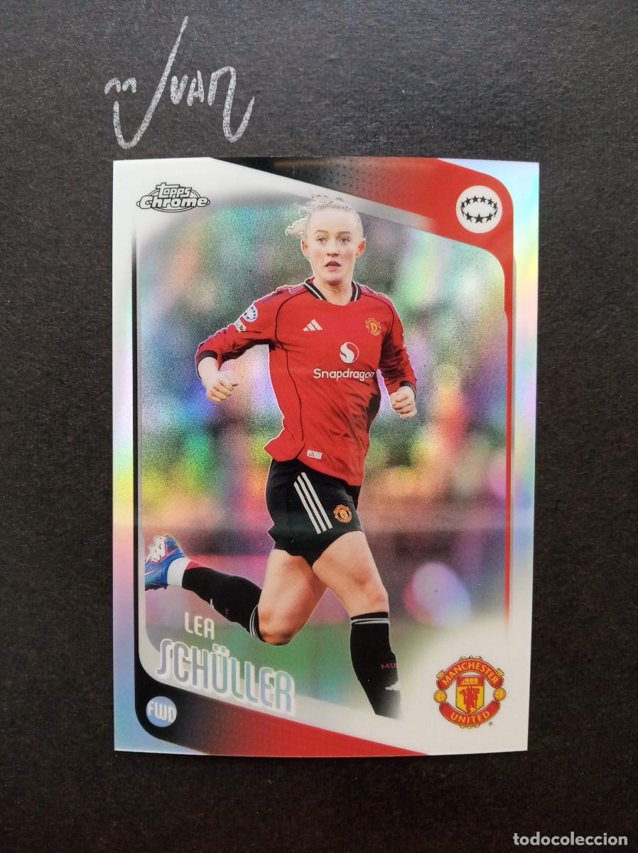 Cromos de f&uacute;tbol: 66 REFRACTOR LEA SCHULLER MANCHESTER UNITED ⚽ TOPPS &reg; CHROME WOMEN CHAMPIONS 2025 2026 25 26 NUEVO