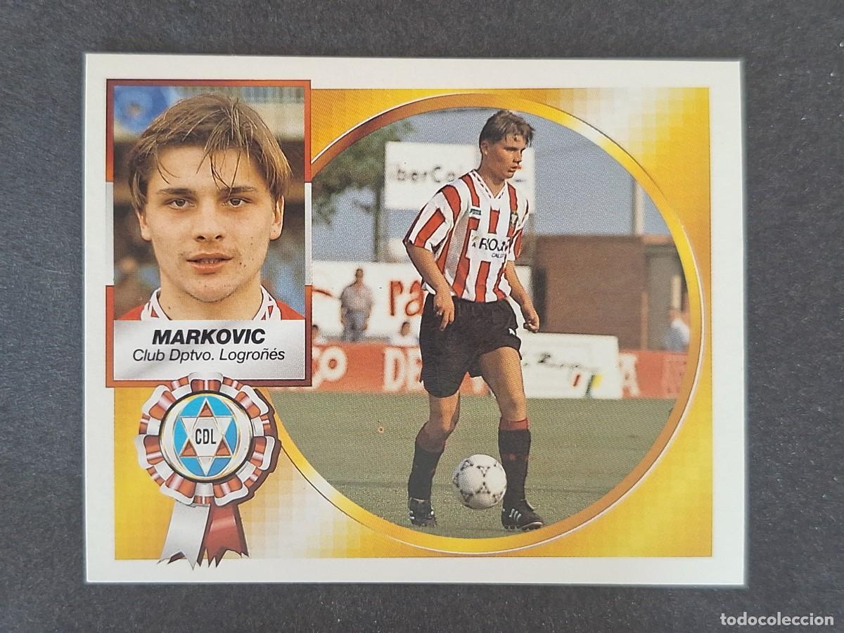 Cromos de f&uacute;tbol: L5 MARKOVIC C. D. LOGRO&Ntilde;ES LIGA ESTE 1994 1995 94 95 NUNCA PEGADO SIN PEGAR