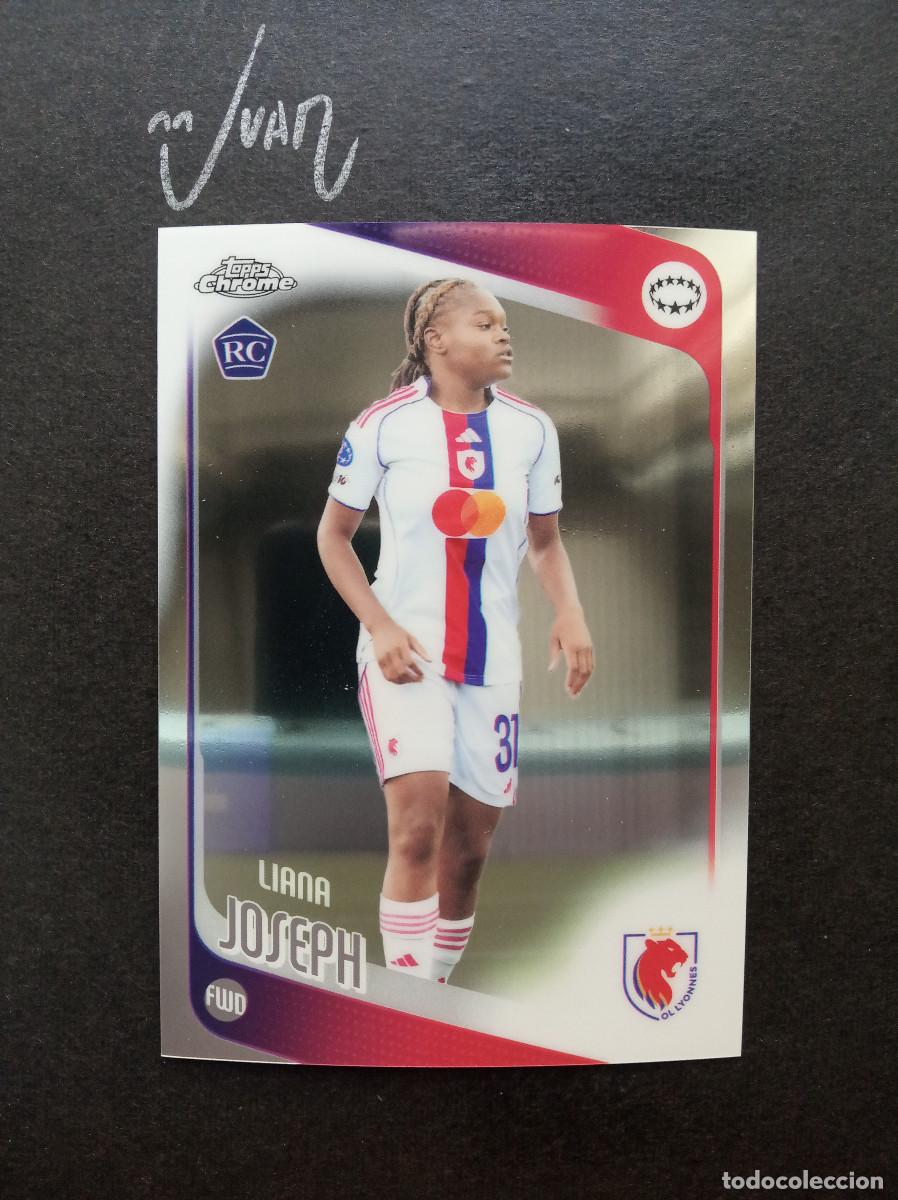Cromos de f&uacute;tbol: N&ordm; 53 ROOKIE LIANA JOSEPH OLYMPIQUE LYONNES ⚽ TOPPS &reg; CHROME WOMEN CHAMPIONS 2025 2026 25 26 NUEVO