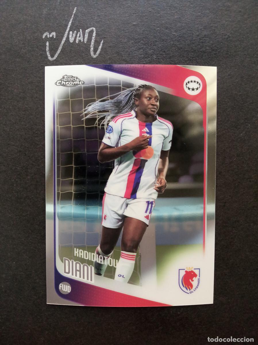 Cromos de f&uacute;tbol: N&ordm; 5 DIANI OLYMPIQUE LYONNES FRANCIA ⚽ TOPPS &reg; CHROME WOMEN CHAMPIONS 2025 2026 25 26 NUEVO