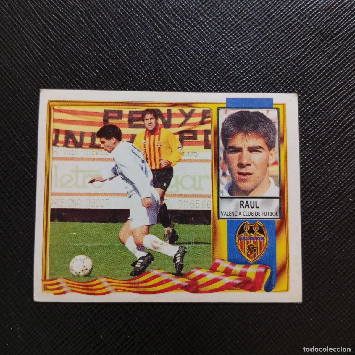 Figurine di Calcio: RAUL VALENCIA ESTE 1995 1996 CROMO FUTBOL LIGA 95 96 - SIN PEGAR - A70 PG325 BAJA