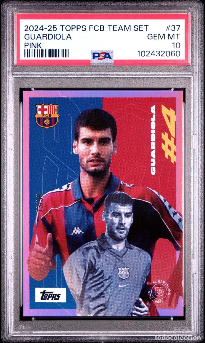Cromos de f&uacute;tbol: Guardiola #37 FC Barcelona Topps Team Set Pink 2024 2025 Psa 10