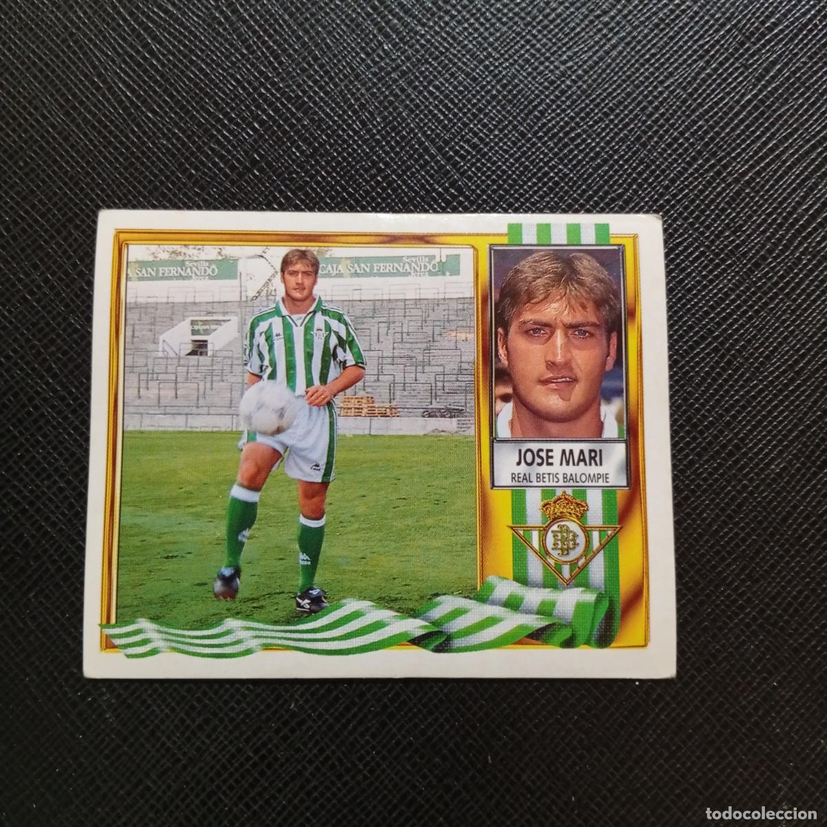 Cromos de f&uacute;tbol: JOSE MARI REAL BETIS ESTE 1995 1996 CROMO FUTBOL LIGA 95 96 - SIN PEGAR - A70 PG334 COLOCA