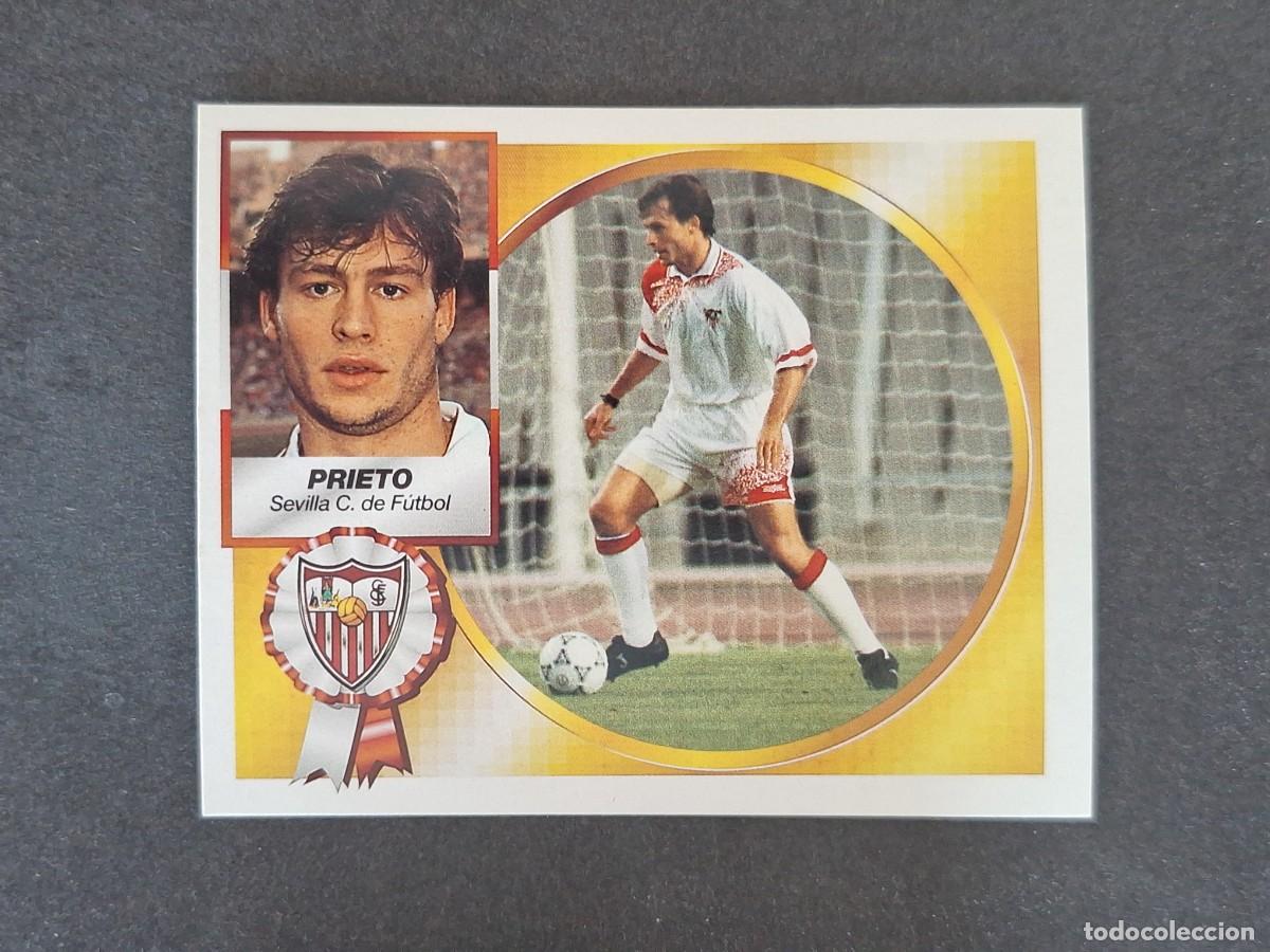 Cromos de f&uacute;tbol: L5 PRIETO SEVILLA C. F. LIGA ESTE 1994 1995 94 95 NUNCA PEGADO SIN PEGAR