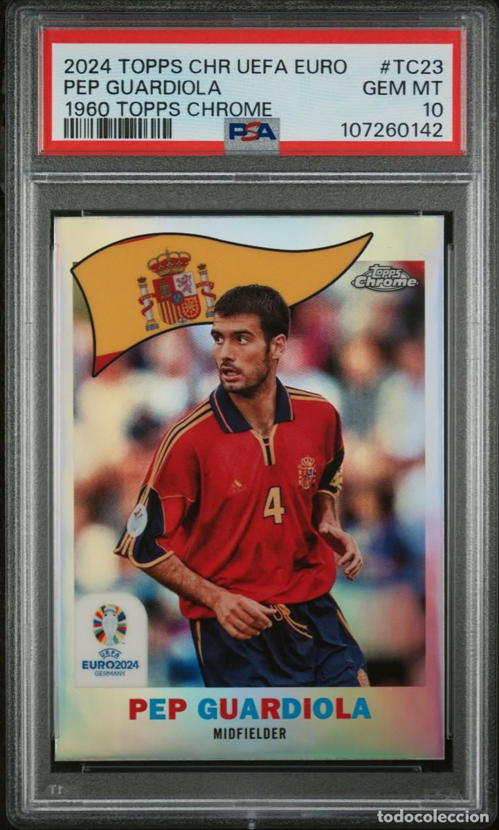 Cromos de f&uacute;tbol: Guardiola #TC23 Espa&ntilde;a Topps Chrome 1960 EURO 2024 PSA 10