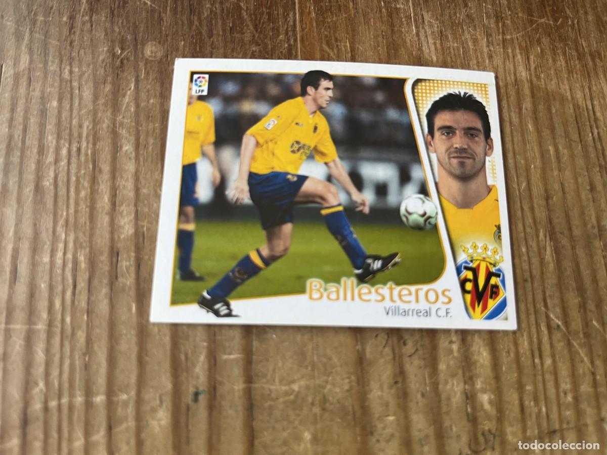Cromos de f&uacute;tbol: CROMO SIN PEGAR NUNCA PEGADO ALBUM LIGA ESTE 04 05 2004 2005 VILLARREAL BALLESTEROS