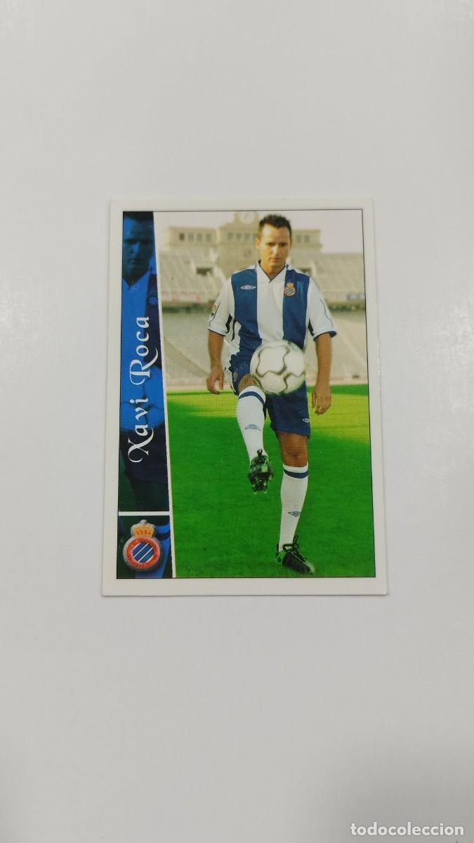 Cromos de f&uacute;tbol: LAS FICHAS DE LA LIGA 2003 - XAVI ROCA - R.C.D. ESPANYOL