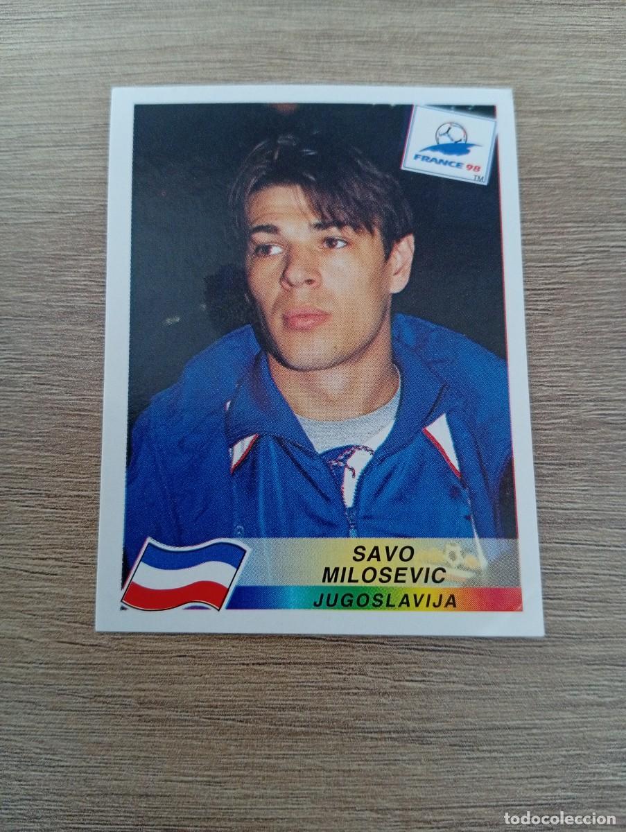 Fu&szlig;ball-Sticker: SAVO MILOSEVIC 405 YUGOSLAVIA PANINI FRANCIA 1998 98 SIN PEGAR NUNCA PEGADO