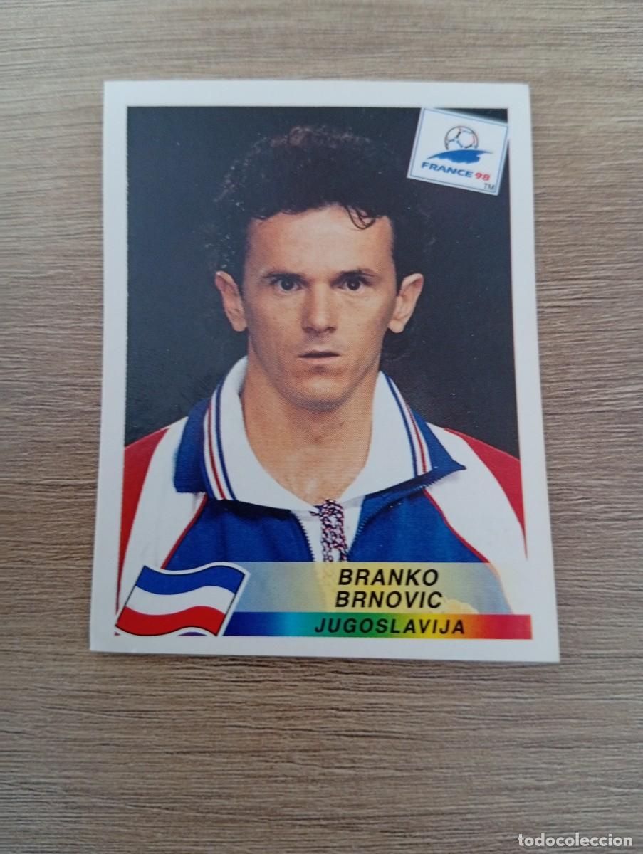 Cartes &agrave; collectionner de Football: BRANKO BRNOVIC 402 YUGOSLAVIA PANINI FRANCIA 1998 98 SIN PEGAR NUNCA PEGADO