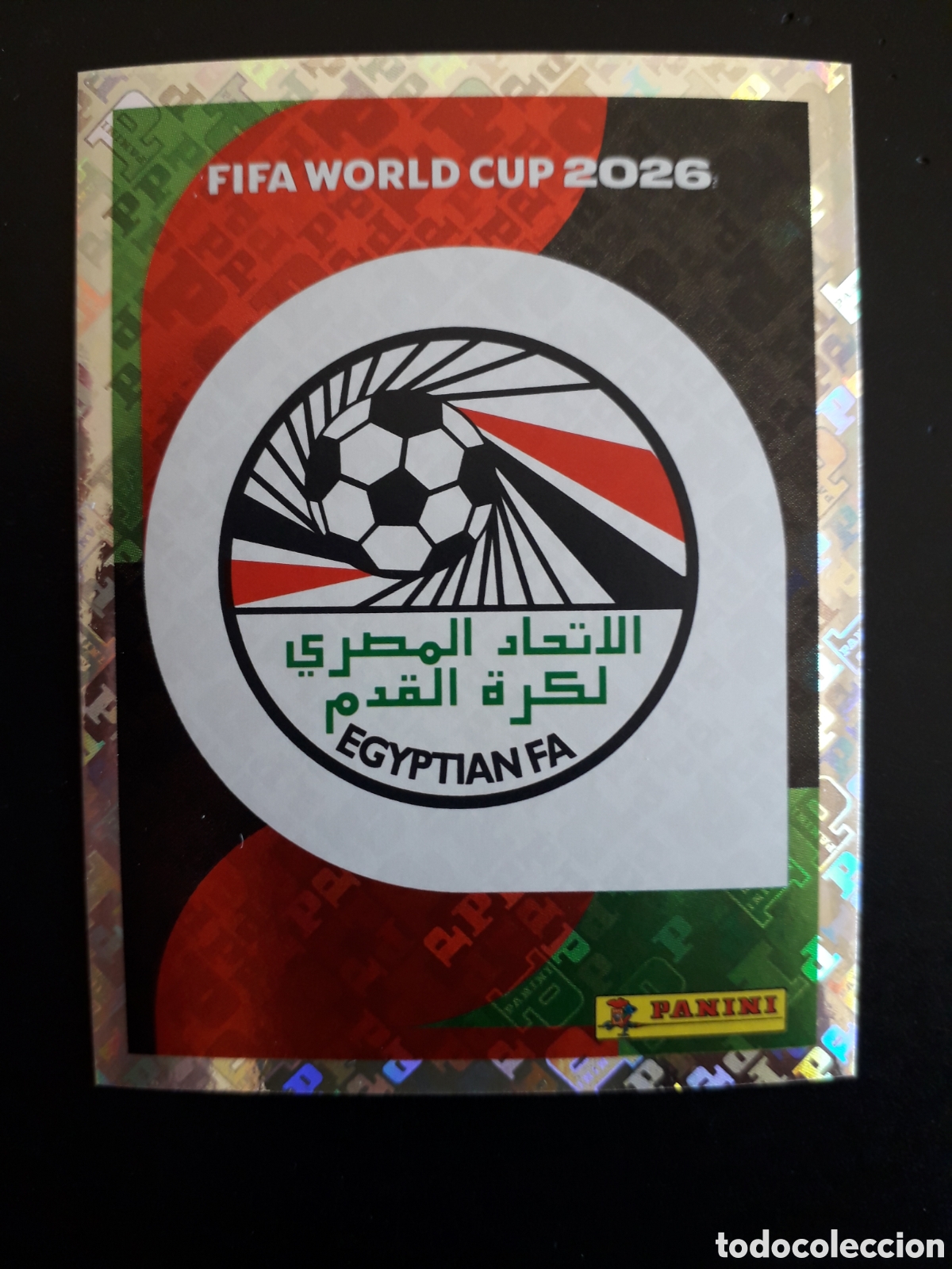 Cartes &agrave; collectionner de Football: ESCUDO EGIPTO EGY 1 MUNDIAL F&Uacute;TBOL 2026 FIFA WORLD CUP PANINI SIN PEGAR PEDIDO M&Iacute;NIMO 3&euro;