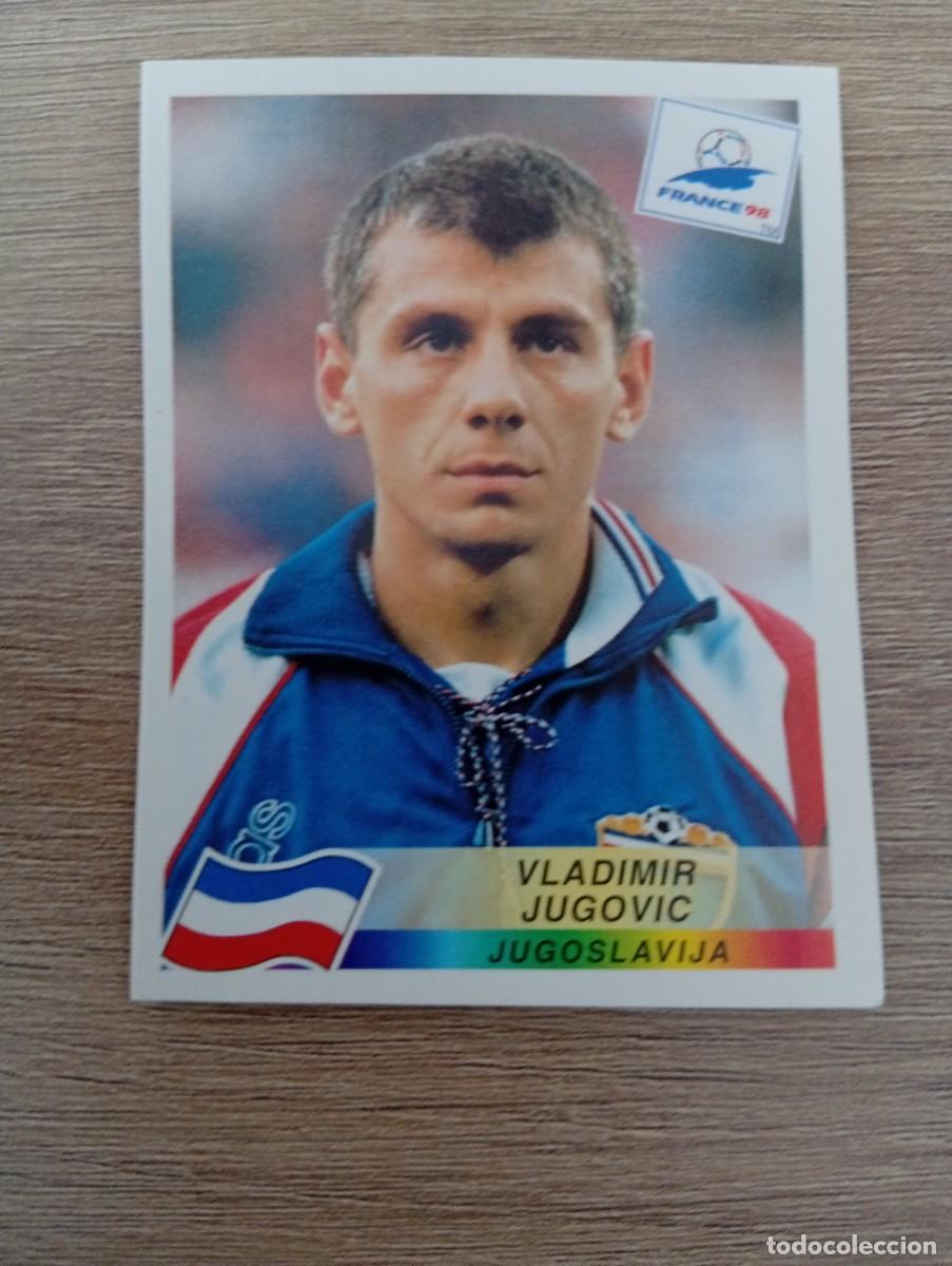 Cromos de f&uacute;tbol: VLADIMIR JUGOVIC 399 YUGOSLAVIA PANINI FRANCIA 1998 98 SIN PEGAR NUNCA PEGADO