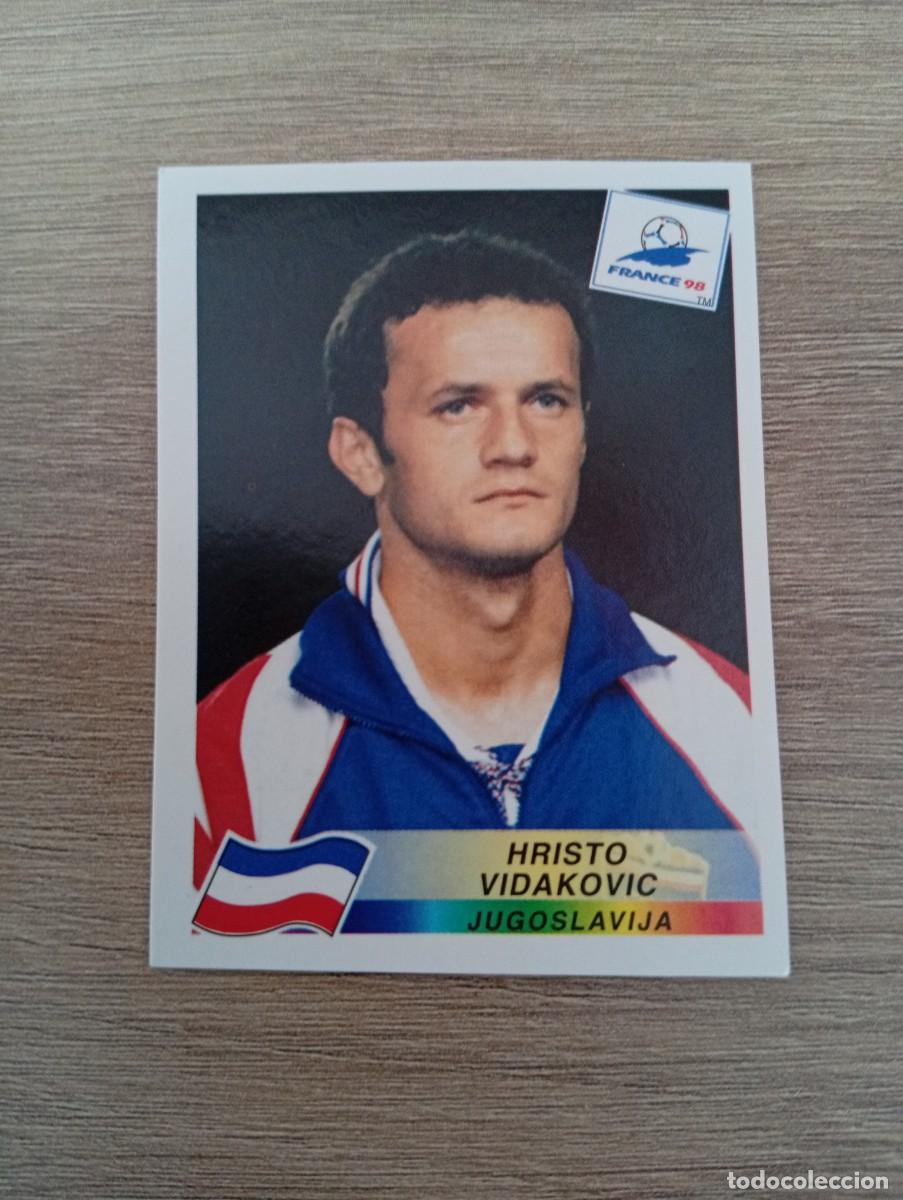 Fu&szlig;ball-Sticker: HRISTO VIDAKOVIC 396 YUGOSLAVIA PANINI FRANCIA 1998 98 SIN PEGAR NUNCA PEGADO