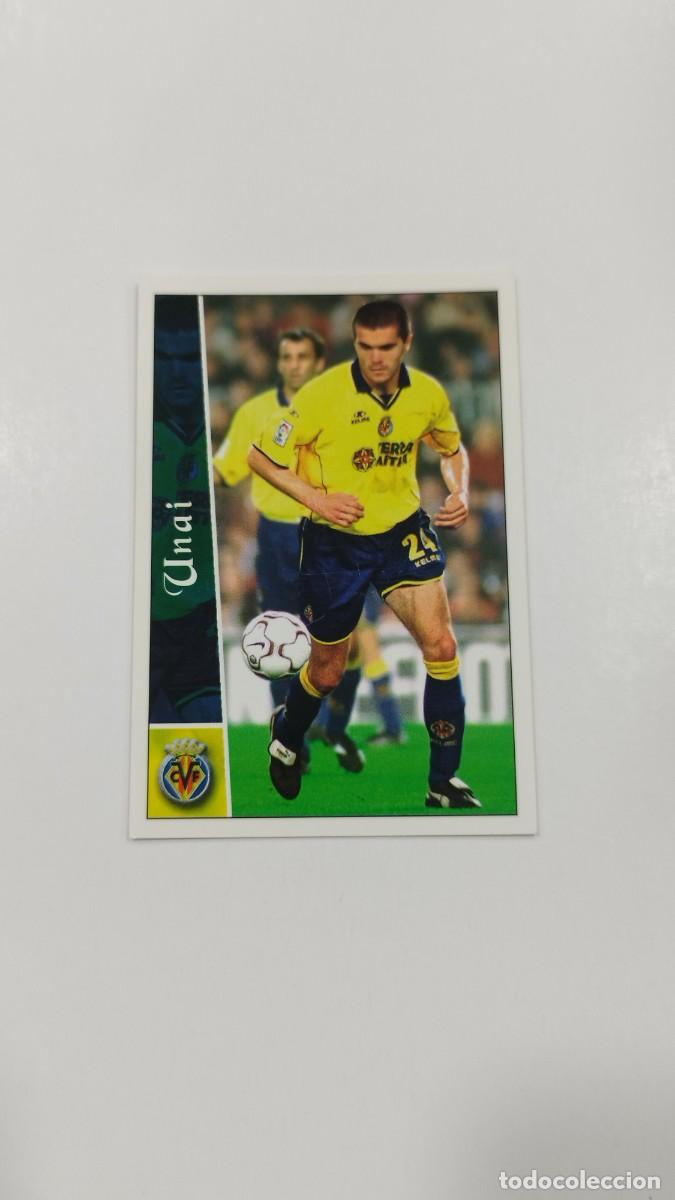 Cromos de f&uacute;tbol: LAS FICHAS DE LA LIGA 2003 - UNAI - VILLAREAL C.F.