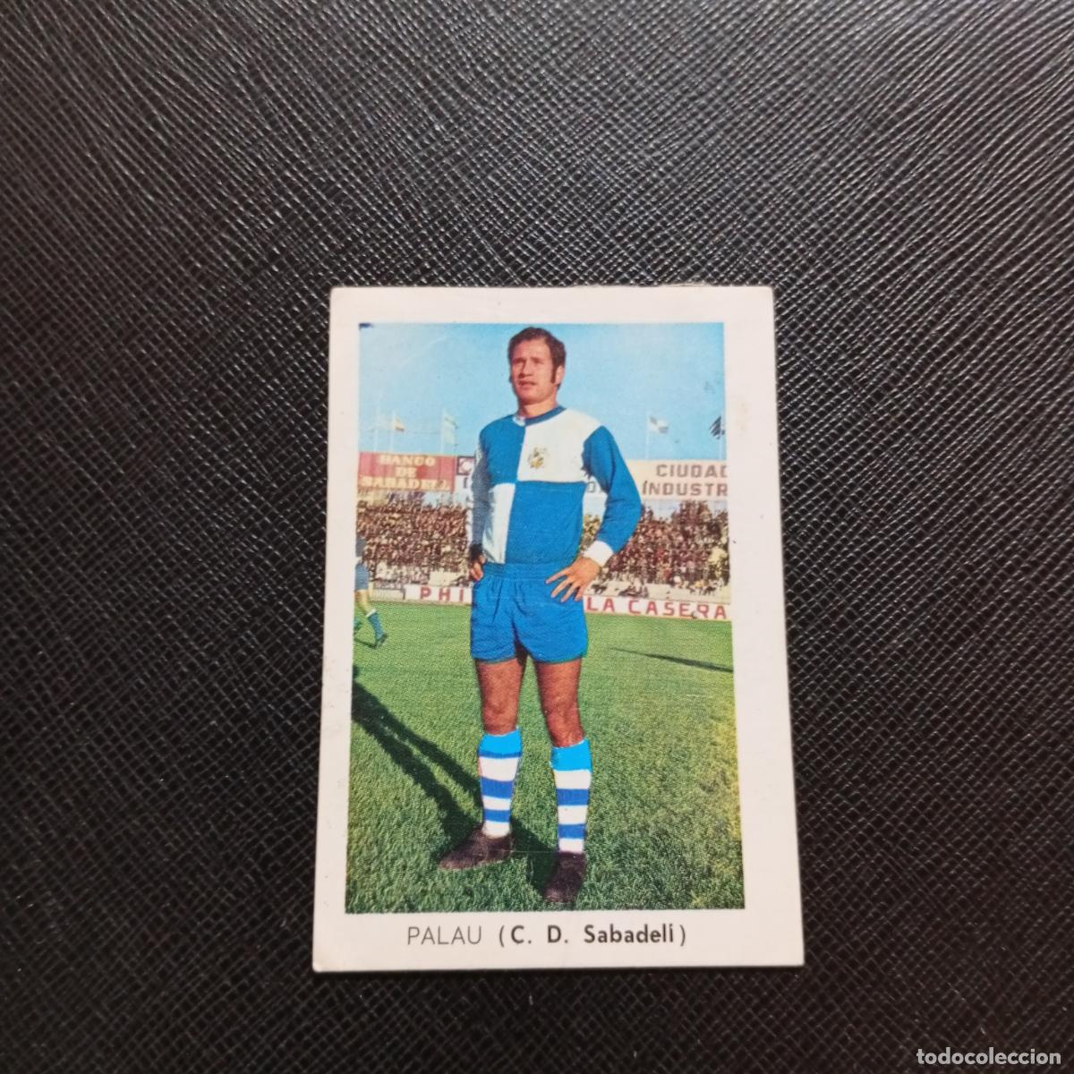 Cromos de f&uacute;tbol: PALAU SABADELL FHER 1970 1971 CROMO FUTBOL 70 71 LIGA - DESPEGADO - A70 PG361