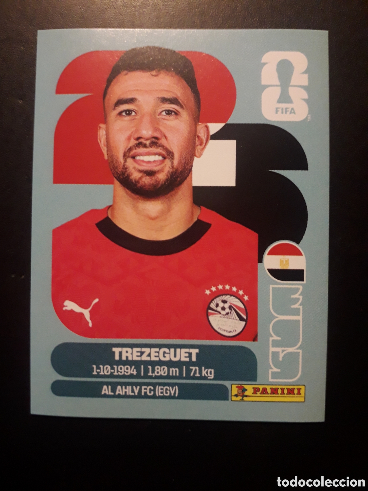 Cromos de f&uacute;tbol: TREZEGUET EGIPTO EGY 19 MUNDIAL F&Uacute;TBOL 2026 FIFA WORLD CUP PANINI SIN PEGAR PEDIDO M&Iacute;NIMO 3&euro;
