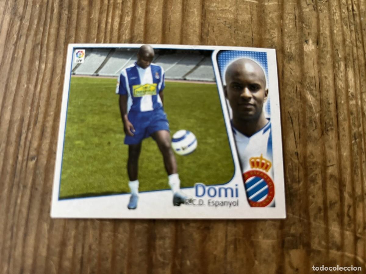 Fu&szlig;ball-Sticker: CROMO SIN PEGAR NUNCA PEGADO ALBUM LIGA ESTE 04 05 2004 2005 FICHAJES # 12 DOMI ESPANYOL ESPA&Ntilde;OL