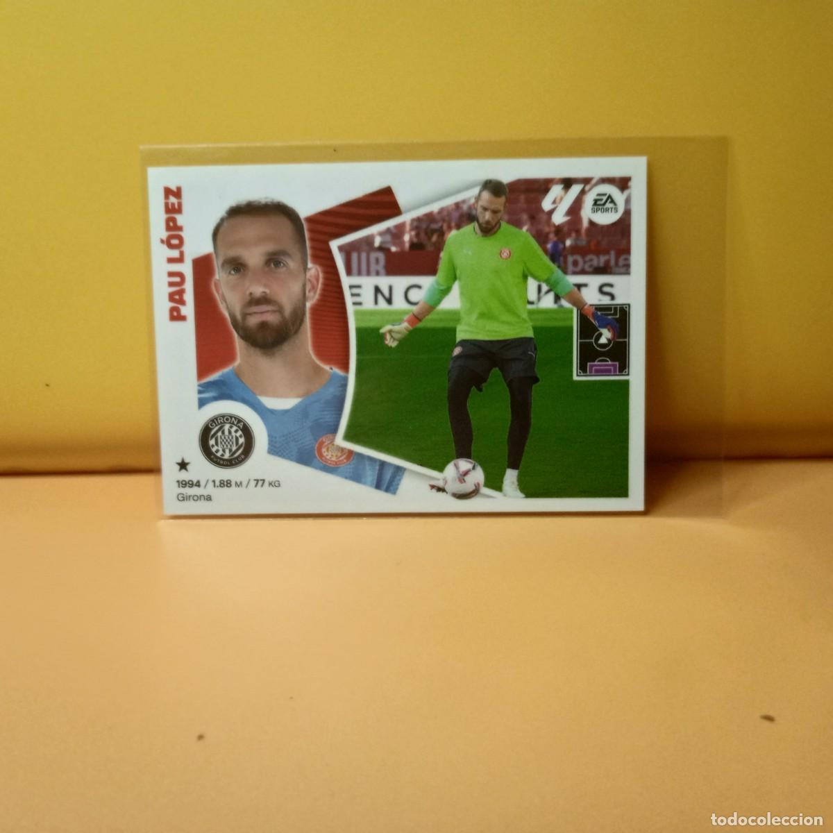Cartes &agrave; collectionner de Football: EDICIONES ESTE 2024 2025 24 25 GIRONA F.C PAU L&Oacute;PEZ 4 BIS (COLOCA) 4&ordf; EDICI&Oacute;N