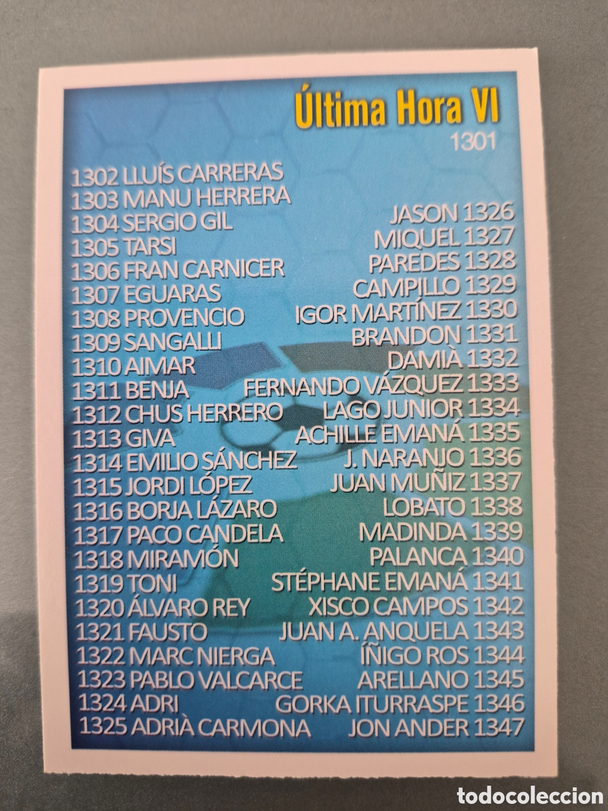 Cromos de f&uacute;tbol: Mundicromo 2015 2016 #1301 Ultima Hora VI