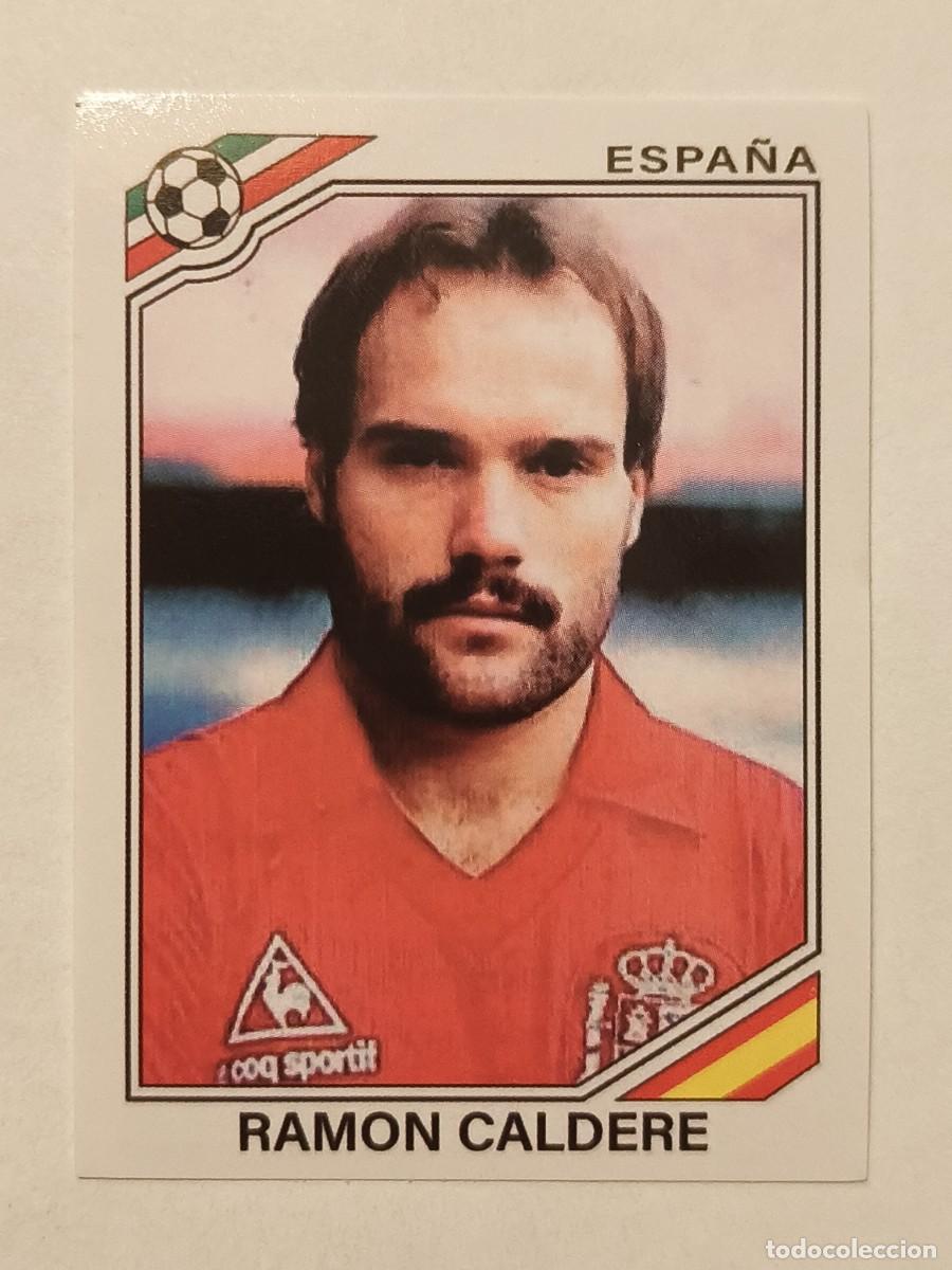 Cromos de f&uacute;tbol: #268 RAMON CALDERE (ESPA&Ntilde;A) MUNDIAL MEXICO 86 PANINI