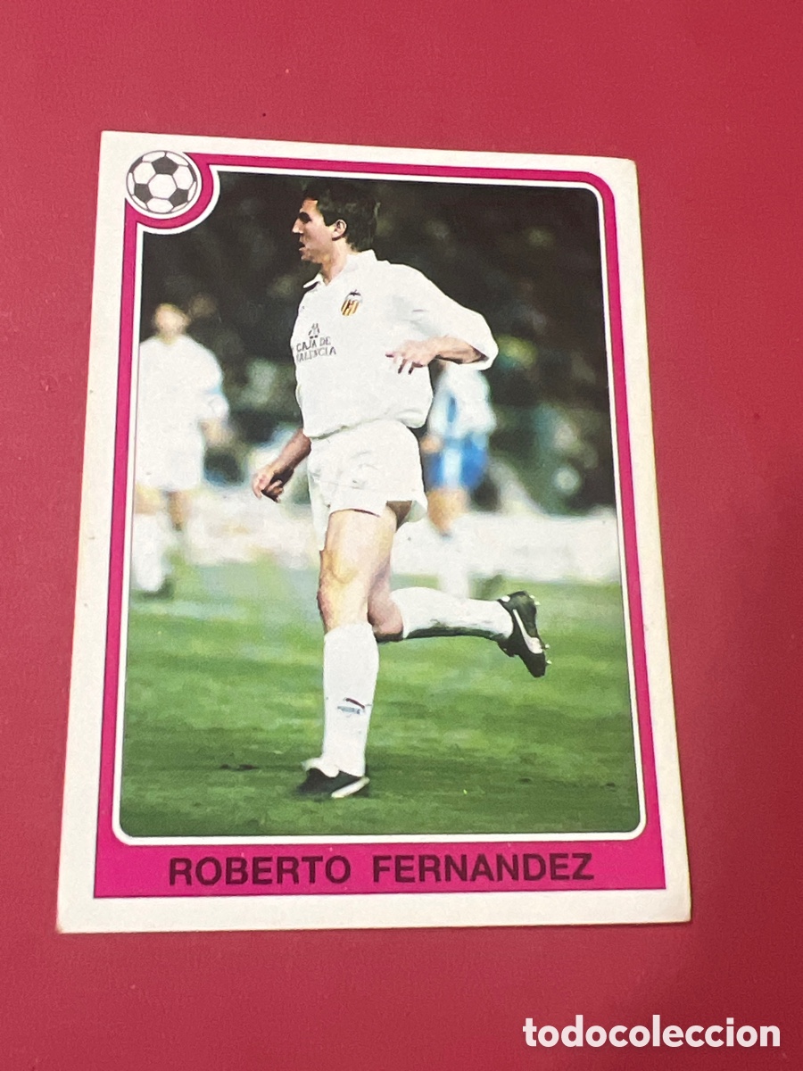 Cromos de f&uacute;tbol: C1661. ROBERTO FERNANDEZ VALENCIA PANINI 1992 1993 CROMO FUTBOL 92 93 LIGA - SIN PEGAR